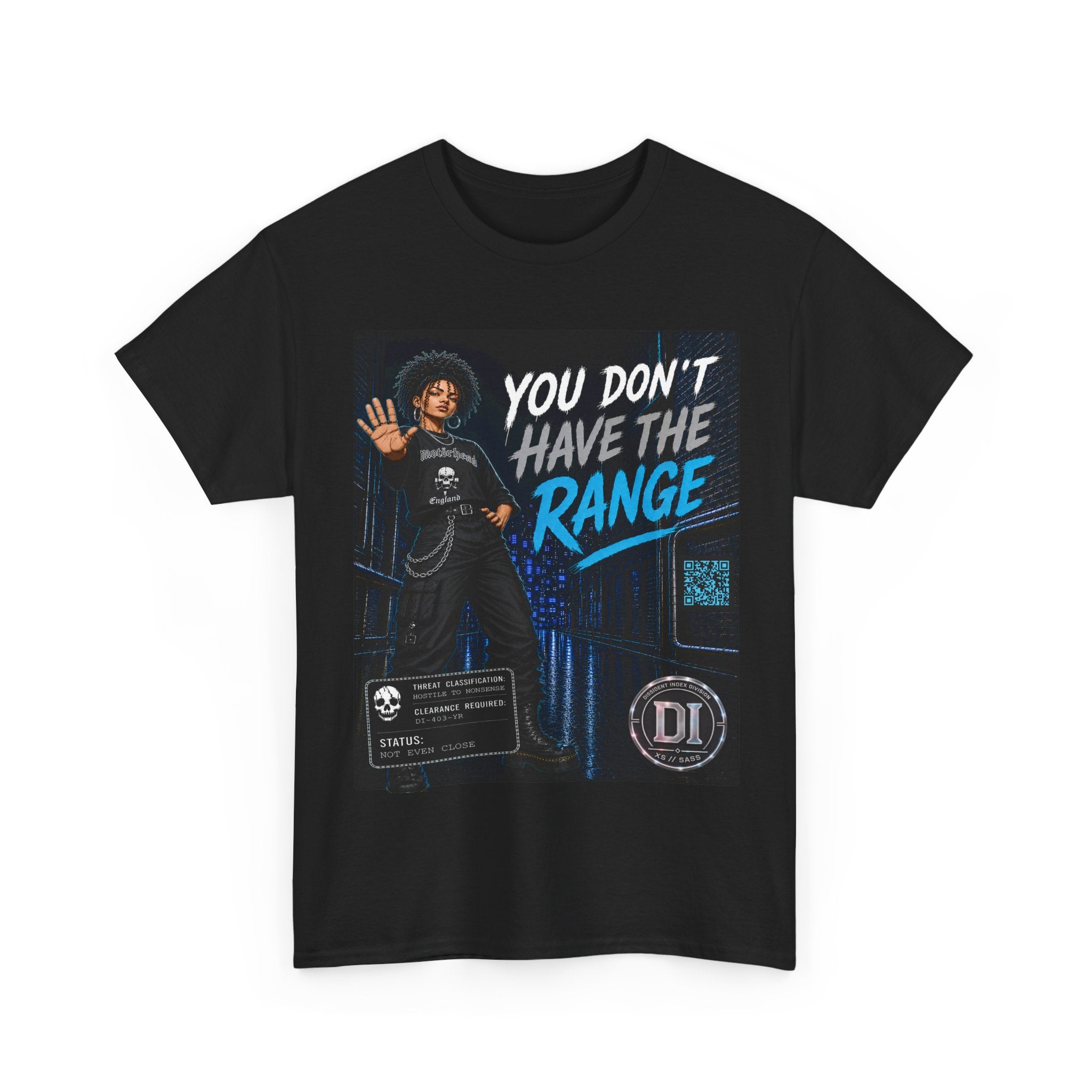You Don't Have the Range Graphic Tee — Cyberpunk Streetwear Statement Shirt