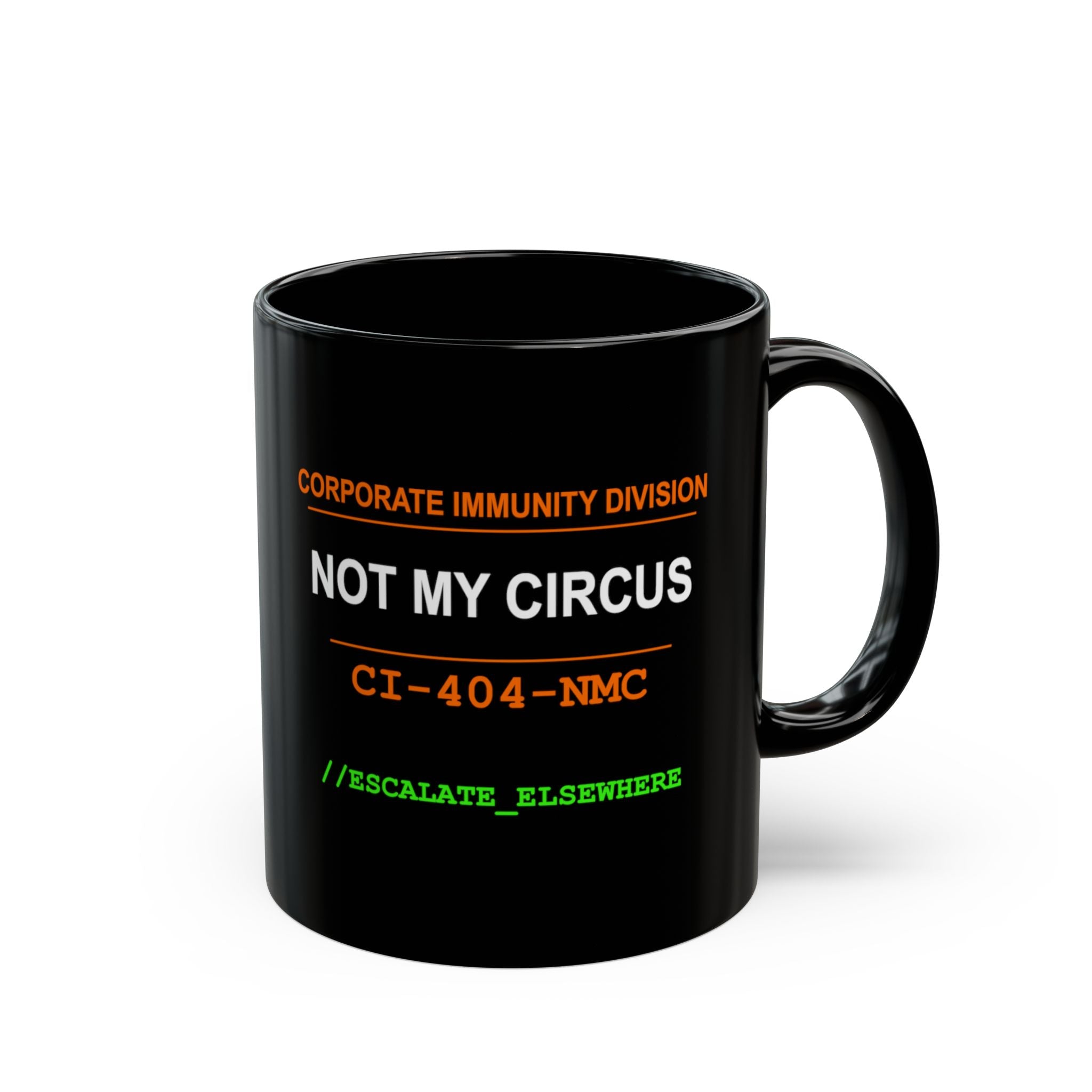 XS//SASS "Not My Circus" Mug | CI-404-NMC | Scan for Corporate Dossier