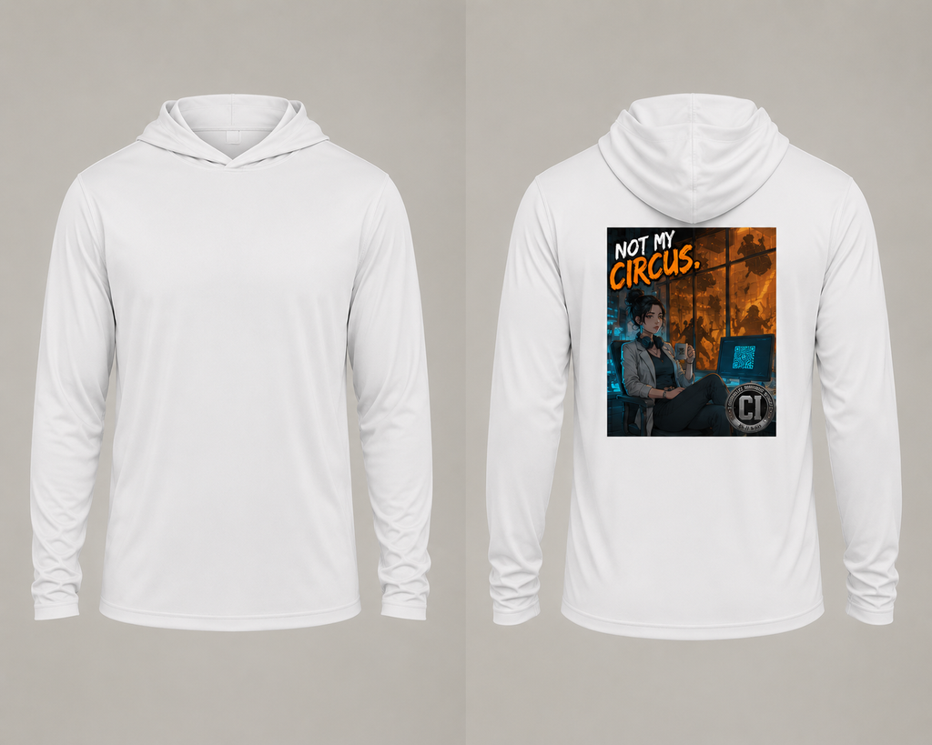 Not My Circus Corporate Chaos Hoodie - Funny Office Burnout Back Print UV Protection Hooded Shirt