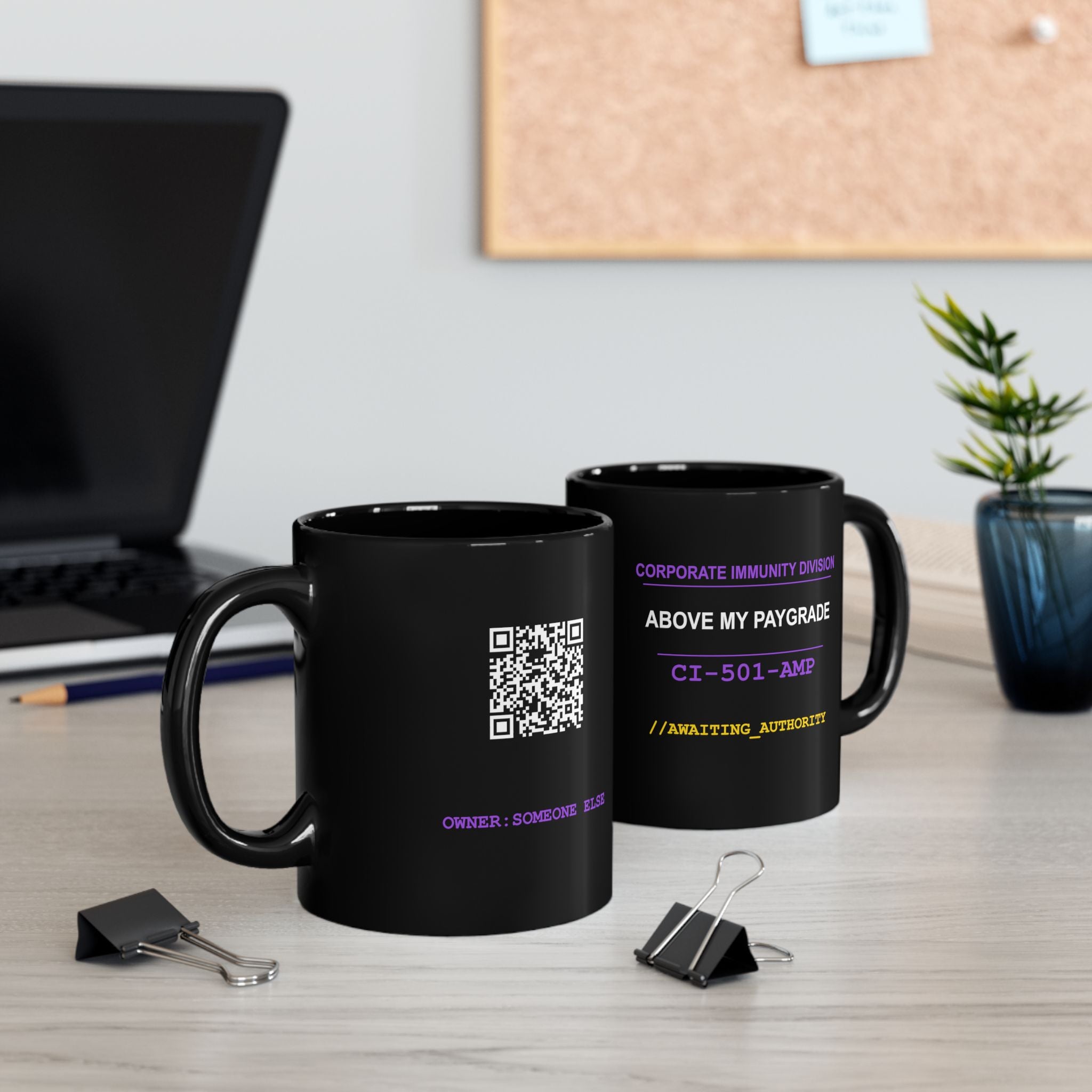 XS//SASS "Above My Paygrade" Mug | CI-501-AMP | Scan for Corporate Dossier