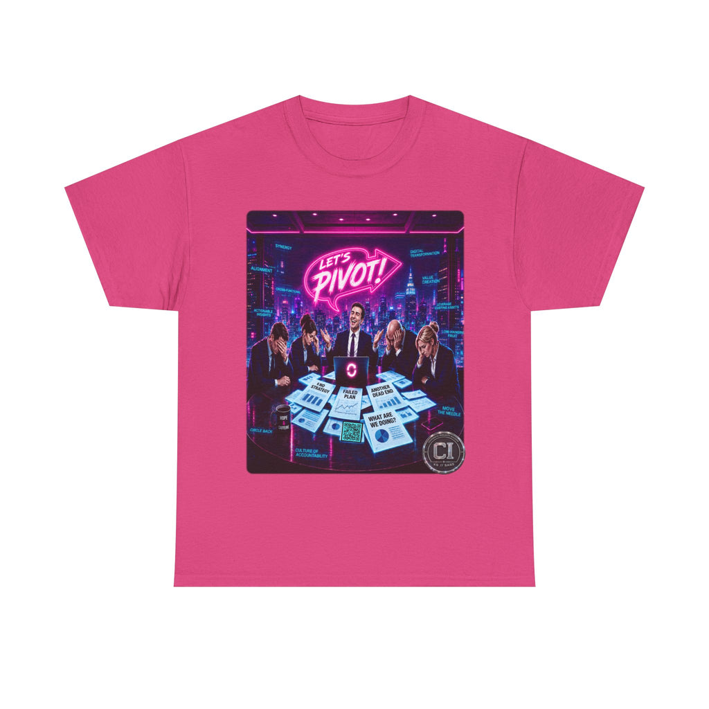 Let's Pivot Graphic Tee — Corporate Satire Cyberpunk Shirt
